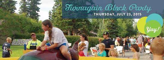 Join friends and neighbors this Thursday, July 23rd from 6:00 pm to 9:00 pm for the annual Turnagain Block Party – it’s sure to be a good time! 