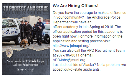 The Anchorage Police Department is currently hiring officers. See above for more information.