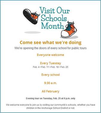 February is the Anchorage School District?s ?Visit Our Schools Month!?