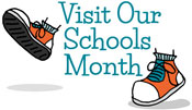 Visit Our Schools Month